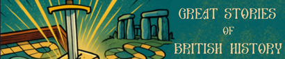 GREAT STORIES OF BRITISH HISTORY